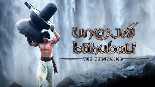 Watch Baahubali: The Beginning (English Version) | Netflix Watch Baahubali: The Beginning (English Version) | Netflix